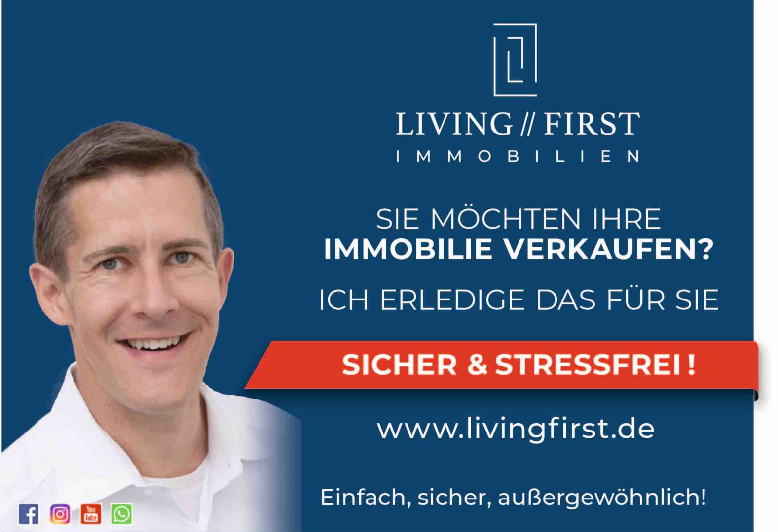 Lächelnder Mann neben Text über den einfachen und stressfreien Verkauf Ihres Dreifamilienhauses mit Living First Immobilien, Website und Slogan